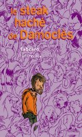 Le steak hach� de Damocl�s
