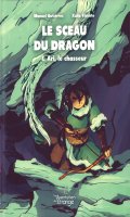 Le sceau du dragon T.1