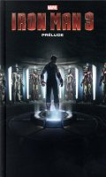 Marvel's Iron Man 3 - Prelude