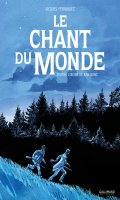 Le chant du monde