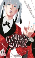 Gambling school T.11