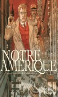 Notre Amrique T.3