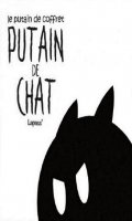 Putain de chat - coffret