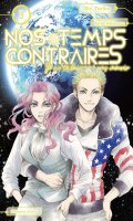 Nos temps contraires - Je ne te laisserai pas mourir T.3