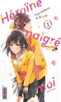 Heroine malgr moi T.1